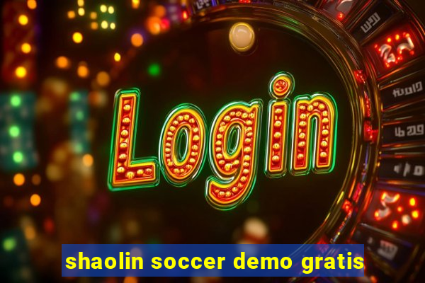 shaolin soccer demo gratis